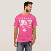 Grootste dochter aller tijden Dochters Dag 1 Geit T-shirt (Voorkant volledig)