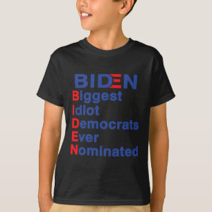 Grootste idioot Democraten ooit genomineerd Trump T-shirt