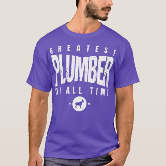 Grootste Plumber van All Time Plumbers Day 1 Goat T-shirt (Voorkant)