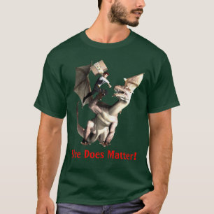 Grootte is belangrijk. t-shirt