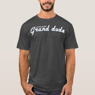 Grootvader grootvader grootvader van Mannen wereld T-shirt