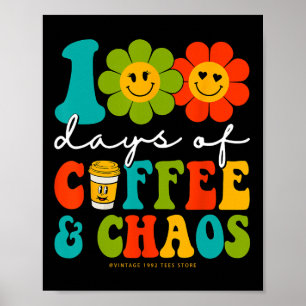 Groovy 100 dagen koffie en chaos leraar 100 da poster