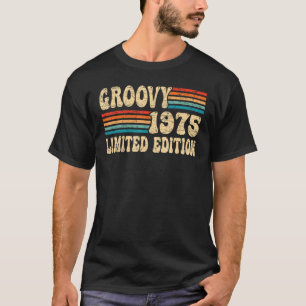 Groovy 47e verjaardag 1975 47 jaar oude Groovy 197 T-shirt