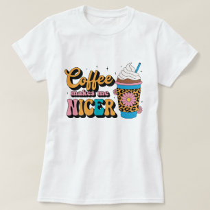 Groovy 70s Luipaardprint Koffie Maakt Me Aardiger T-shirt