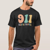 Groovy 911 Dispatcher Proud 911 Operator T-shirt (Voorkant)