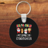 Groovy All Is Calm Just Kidding This Is Kindergart Sleutelhanger (Voorkant)