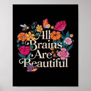 Groovy Alle Hersenen Zijn Mooie Bloemen Autisme Aw Poster