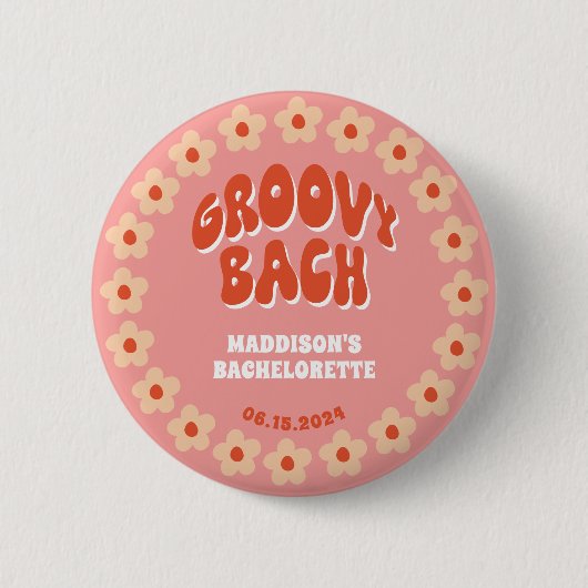 Groovy Bach Pin Button - Retro Bachelorette Favor (Voorkant)