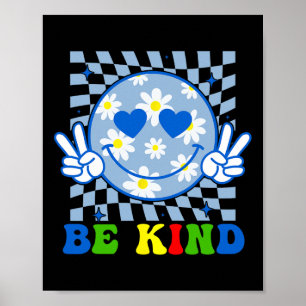 Groovy Be Kind Bloem Vriendelijkheid Glimlach Gezi Poster