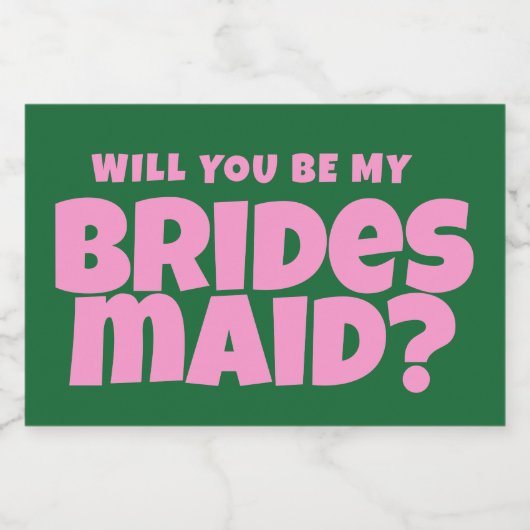 Groovy Bold groen Roze Rood Bruidsmeisje Voorstel Sparkling Wijnetiket (Enkel label)