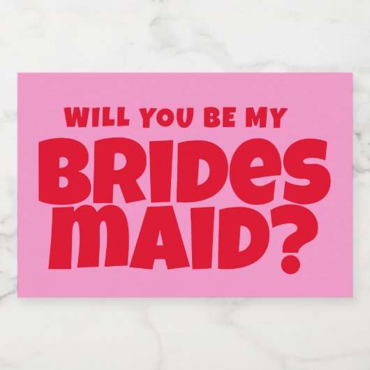 Groovy Bold Rood Roze Bruidsmeisje Voorstel Sparkling Wijnetiket (Enkel label)