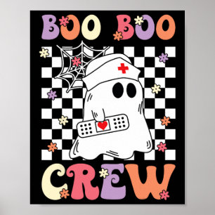 Groovy Boo Boo Crew Nurse Ghost Paramedic EMT EMS Poster