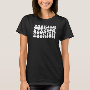 Groovy Bookish Book Reading Book Nerd Librarian L T-shirt