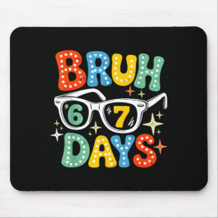 Groovy Bruh 67 dagen school Sungles 67e dag van Muismat
