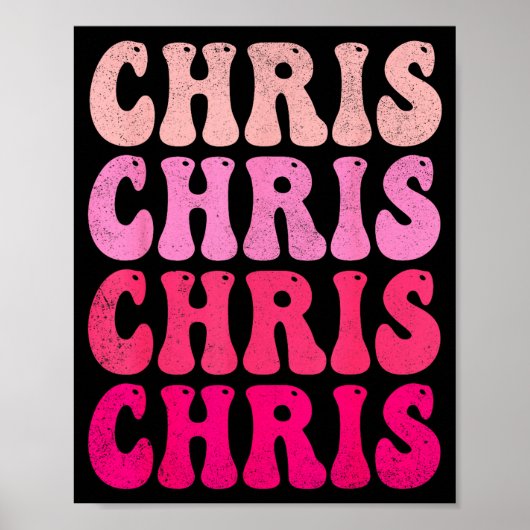 Groovy Chris First Name D I Love Chris Tees Meme  Poster (Voorkant)