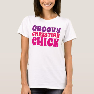 GROOVY CHRISTELIJK CHICK, Dames T-shirts
