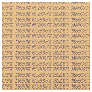 Groovy Dad Hippy Text on Brown Stof