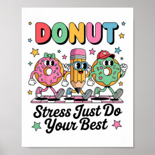 Groovy Donut Stress Doe Je Best Testdag  Poster