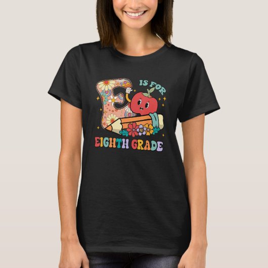 Groovy E Is For Eighth Grade Teacher Student Back  T-shirt (Voorkant)