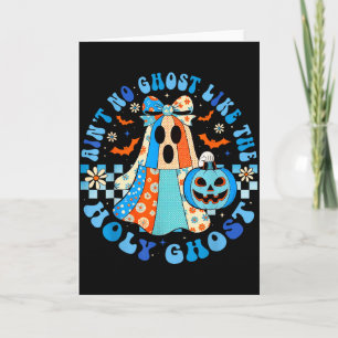 Groovy Er is geen spook zoals de Heilige Geest Chr Kaart