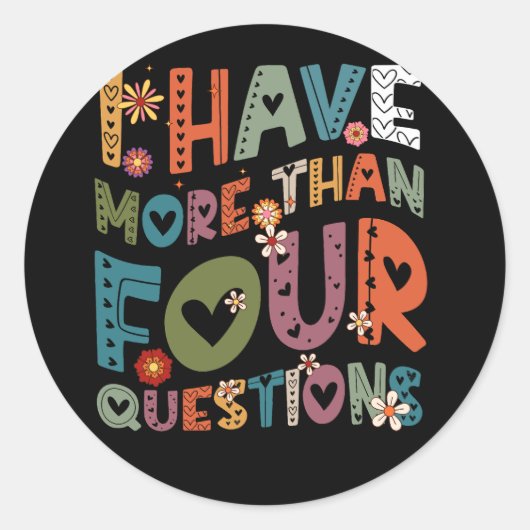 Groovy Funny Ik heb meer dan vier vragen Passo Ronde Sticker (Voorkant)