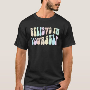 Groovy GELOOFT IN YOURSELF Boss Girl Crew Positivi T-shirt