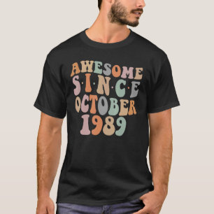 Groovy Geweldige sinds oktober 1989 33e verjaardag T-shirt