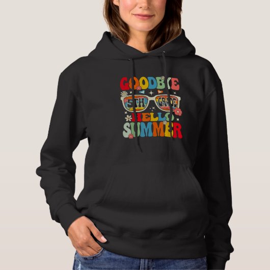 Groovy Goodbye 5th Grade Graduation Hello Summer K Hoodie (Voorkant)