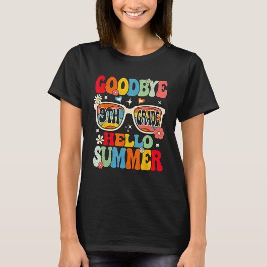 Groovy Goodbye 9th Grade Graduation Hello Summer K T-shirt (Voorkant)