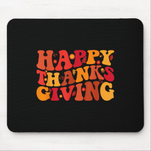 Groovy Happy Thanksgiving Kalkoen Herfst Fall Mann Muismat