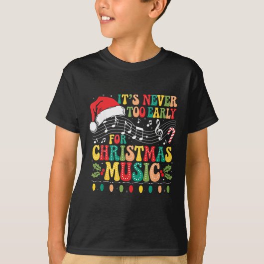 Groovy Het is nooit te vroeg voor kerstmuziek T-shirt (Voorkant)