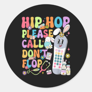 Groovy Hip Hop Bel alstublieft dont flop CNA PCT E Ronde Sticker