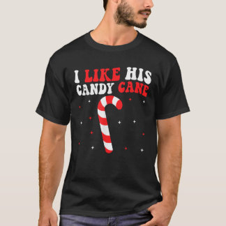 Groovy I Like His Candy Cane Christmas Matching Co T-shirt