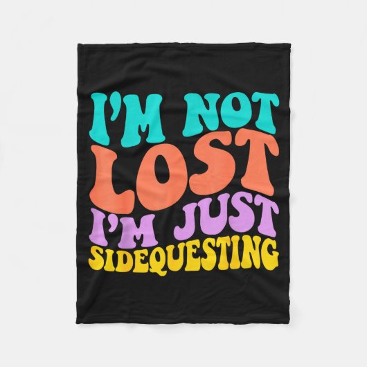 Groovy I’m Not Lost, I’m Just Sidequesting – Funny Fleece Deken (Voorkant)