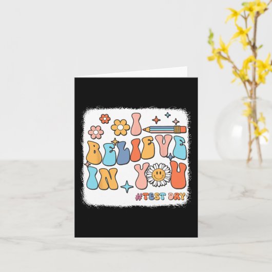 Groovy, ik geloof in je testdag leraar kaart (Gele Bloem)