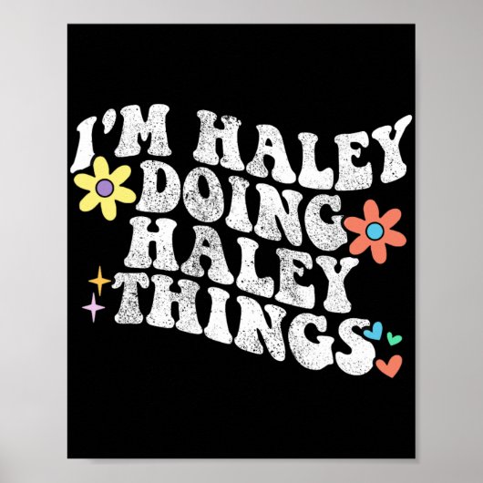 Groovy Im Haley Doing Haley Dingen Grappig Moeder' Poster (Voorkant)