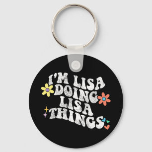 Groovy Im Lisa Doing Lisa Dingen Grappige Moederda Sleutelhanger