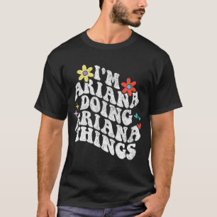 Groovy In Ariana Doing Ariana Dingen Grappige Moed T-shirt