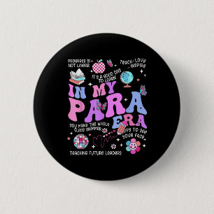 Groovy In My Para Era  Paraprofessional Par Ronde Button 5,7 Cm