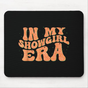 Groovy In My Showgirl Era Voor Mannen Vrouwen Kind Muismat