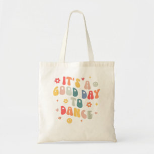 Groovy is een goede dag om grappige dansleraar te tote bag