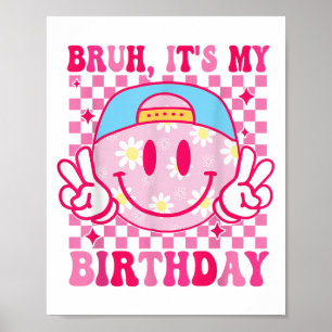 Groovy is mijn verjaardag vrouwen Tiener meisjes K Poster