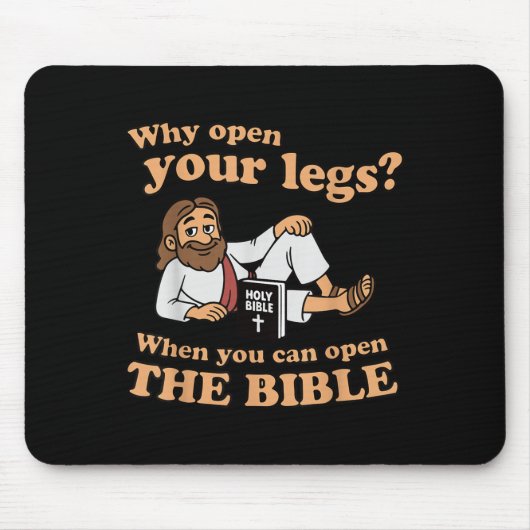 Groovy Jesus Why Open Your Legs When You Can Open  Muismat (Voorkant)