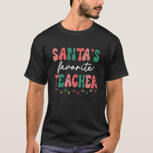 Groovy Kerstverlichting Santas Favoriete Leraar SW T-shirt