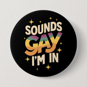 Groovy klinkt gay ik ben in LGBT regenboog trots Ronde Button 7,6 Cm