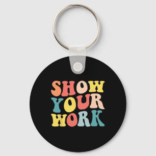 Groovy Laat Je Werk Zien Leuk Wiskunde Docent Waar Sleutelhanger