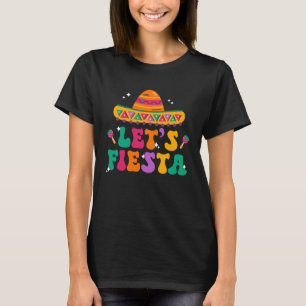 Groovy Laten we Fiesta Sombrero Mexicaans Pet Cinc T-shirt