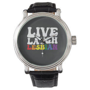 Groovy Live Laugh Lesbische LGBT Pride Horloge