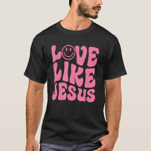 Groovy Love like Jesus Religieuze God Christelijk T-shirt