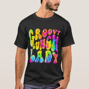 Groovy Lunch Lady Shirt, Cafeteria Canteen Tie Dye T-shirt
